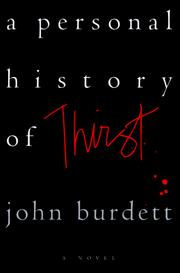 Cover of: A personal history of thirst by John Burdett