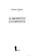 Cover of: O momento culminante