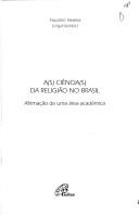 Cover of: A(s) ciência(s) da religião no Brasil: afirmação de uma área acadêmica