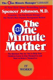 The one minute mother by Spencer Johnson