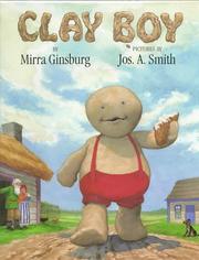 Cover of: Clay boy by Mirra Ginsburg