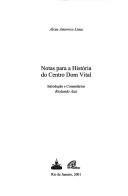 Notas para a história do Centro Dom Vital by Alceu Amoroso Lima
