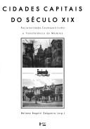 Cover of: Cidades capitais do século XIX: racionalidade, cosmopolitismo e transferência de modelos