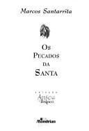 Cover of: Os pecados da santa by Marcos Santarrita