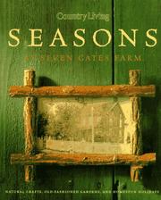 Cover of: Country living seasons at Seven Gates Farm