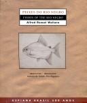 Peixes do Rio Negro by Alfred Russel Wallace