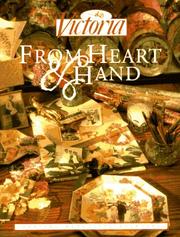 Cover of: Victoria: From Heart & Hand: Creating Beautiful Keepsakes