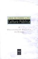 Cover of: Cultura pública: a organização política do sonho