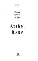 Cover of: Adiós, baby