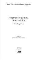 Cover of: Fragmentos de uma obra inédita: notas biográficas
