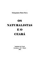 Cover of: Os naturalistas e o Ceará