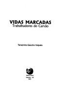 Vidas marcadas by Terezinha Gascho Volpato