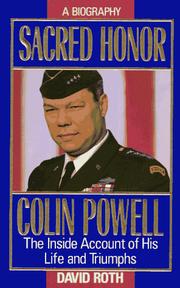 Cover of: Sacred Honor: Colin Powell  by David Roth, David Roth