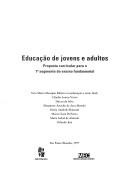 Cover of: Educação de jovens e adultos by Vera Maria Masagão Ribeiro, coordenação e texto final ; Cláudia Lemos Vóvio ... [et al.].