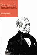 Cover of: O fiador dos brasileiros: cidadania, escravidão e direito civil no tempo de Antonio Pereira Rebouças