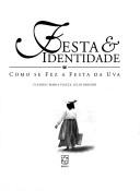 Cover of: Festa & identidade by Cleodes Maria Piazza Júlio Ribeiro