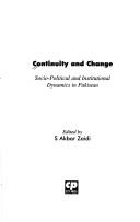Cover of: Continuity and change by edited by S. Akbar Zaidi.