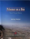 Cover of: Prisoner on a bus by Salman Rashid