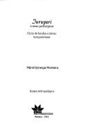 Cover of: Iurupari e seu princípios: ciclo de lendas e mitos iuruparienses : ensaio antropológico