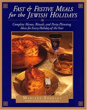Cover of: Fast & festive meals for the Jewish holidays: complete menus, rituals, and party-planning ideas for every holiday of the year