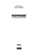 Cover of: Biodiversidade: a hora decisiva