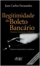 Ilegitimidade do boleto bancário by Jean Carlos Fernandes