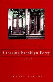 Cover of: Crossing Brooklyn ferry by Jennie Fields
