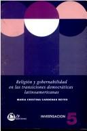 Cover of: Religión y gobernabilidad en las transiciones democráticas latinoamericanas