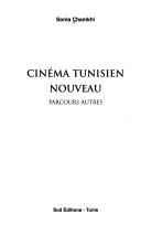 Cover of: Cinéma tunisien nouveau: parcours autres