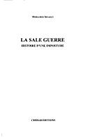 Cover of: La sale guerre: histoire d'une imposture