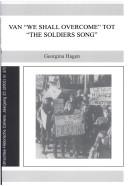 Van "We shall overcome" tot "The soldier's song" by Georgina Hagen