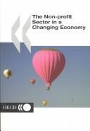 Cover of: The Non-profit sector in a changing economy.