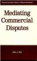 Cover of: Mediating commercial disputes