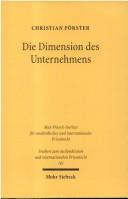 Cover of: Die Dimension des Unternehmens: ein Kapitel der deutschen und japanischen Rechtsgeschichte