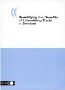 Quantifying the benefits of liberalising trade in services