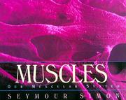 Cover of: Muscles: Our Muscular System