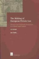 Cover of: The making of European private law by J. M. Smits