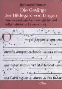 Cover of: Studien und Materialien zur Musikwissenschaft, Bd. 30: Die Ges ange der Hildegard von Bingen