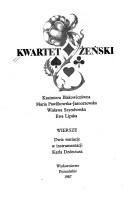Cover of: Frauen Quartett: Kazimiera Iłłakowiczówna, Maria Pawlikowska-Jasnorzewska, Wisława Szymborska, Ewa Lipska : gedichte