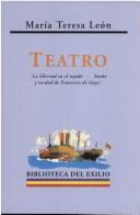 Cover of: Teatro by María Teresa León