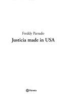 Justicia made in USA by Freddy Parrado