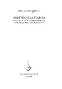 Cover of: Aretino e la stampa: strategie di autopromozione a Venezia nel Cinquecento