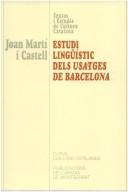 Cover of: Estudi lingüístic dels Usatges de Barcelona: el codi a mitjan segle XII