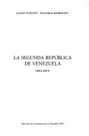 Cover of: La Segunda República de Venezuela (1812-1814)