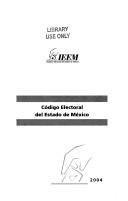 Cover of: Código electoral del estado de México.