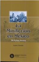 Cover of: La minificción en México: 50 textos breves