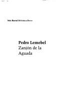 Cover of: Zanjón de la aguada by Pedro Lemebel