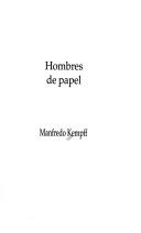 Cover of: Hombres de papel