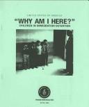Cover of: Why am I here?: children in immigration detention.