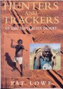 Cover of Hunters and trackers of the Australian desert